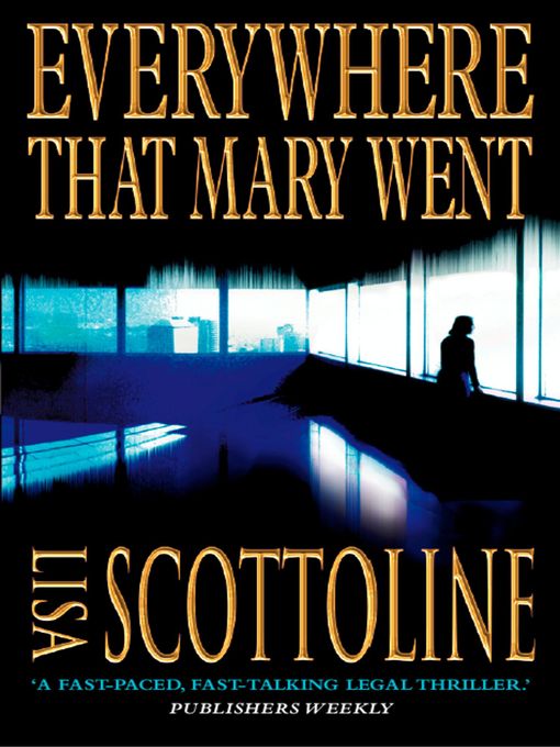Title details for Everywhere That Mary Went by Lisa Scottoline - Wait list